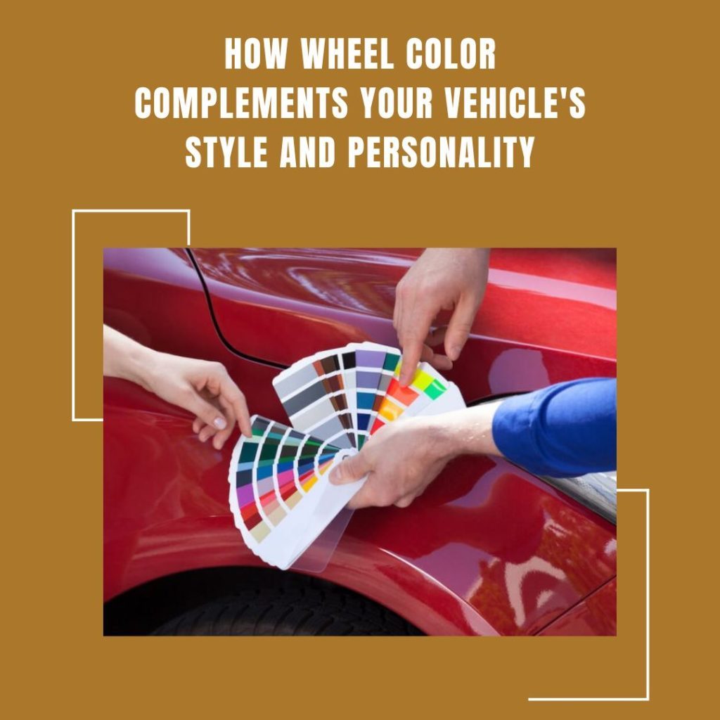 Wheel Color Complements Your Vehicle's Style