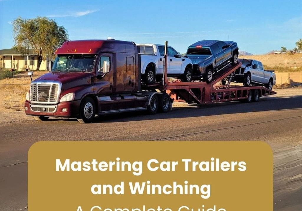Mastering Car Trailers and Winching Guide